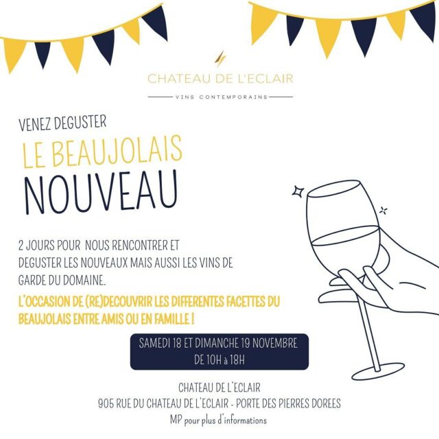 Ce week-end le Château de l’Eclair ouvre ses portes pour célébrer les Nouveaux ! ⚡️

Profitez de ce moment pour venir déguster, en famille ou entre amis, les premiers vins du millésime mais aussi les vins de garde du Domaine 🍷
Les plus jeunes pourront également s’initier à la dégustation avec nos jus de raisin 🍇

🗓️ Samedi 18 et Dimanche 19 Novembre 
🕦 De 10h à 18h
📍Château de l’Eclair - 905 rue du Château de l’Eclair - Porte des Pierres Dorées